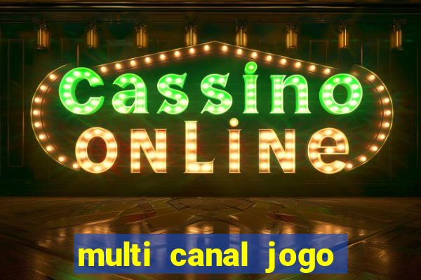 multi canal jogo do flamengo